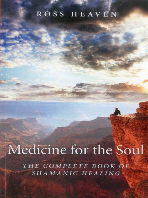 Title details for Medicine for the Soul by Ross Heaven - Available